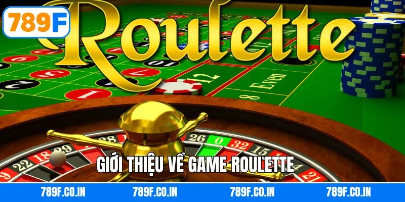 Sơ lược về tựa game casino nổi tiếng tại 789F