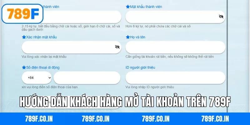 Hướng dẫn khách hàng mở tài khoản trên 789F