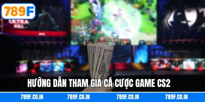 Hướng dẫn cách thức tham gia cá cược game đình đám tại 789F